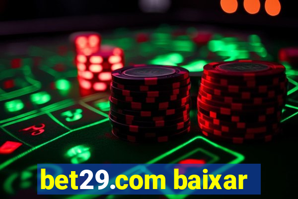 bet29.com baixar